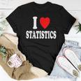 I Heart Love Statistics Mathematician Math Teacher Analyst Women T-shirt Unique Gifts