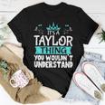 Its An Taylor Thing You Wouldnt Understand Women Novelty Women T-shirt Funny Gifts