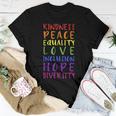 Kindness Peace Inclusion Hope Rainbow For Gay And Lesbian Women T-shirt Unique Gifts