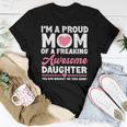 Im A Proud Mom From Daughter Women T-shirt Unique Gifts