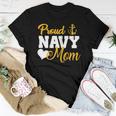 Proud Navy Mom Navy Military Parents Family Navy MomWomen T-shirt Unique Gifts