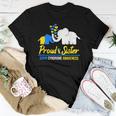 Proud Sister World Down Syndrome Awareness Day Elephant T21 Women T-shirt Unique Gifts