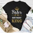 Sister Of The Birthday King Party Family Celebration Women T-shirt Unique Gifts