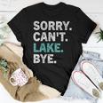 Womens Sorry Cant Lake Bye - Lake Women T-shirt Unique Gifts