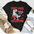 Sorry Ladies Mommy Is My Valentine Day For Boys Funny V3 Women T-shirt Funny Gifts