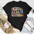 Mental Health Matters Be Kind Groovy Retro Mental Awareness Women T-shirt Casual Daily Basic Unisex Tee Unique Gifts