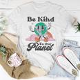 Be Kind To Our Planet Retro Cute Earth Day Save Your Earth Women T-shirt Unique Gifts