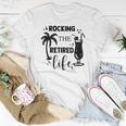Retirement 2023 - Rocking The Retired Life Funny Women T-shirt Funny Gifts
