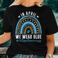 In April We Wear Blue Autism Awareness Month Puzzle Rainbow Women T-shirt Gifts for Her