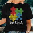 Autism Awareness Be Kind Autistic Kids Awareness Kindness Women T-shirt Gifts for Her