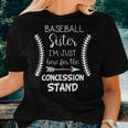 Baseball Sister Im Just Here For The Concession Stand Women T-shirt Gifts for Her