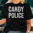 Candy Police Mom Dad Parents Costume For Halloween Women T-shirt Gifts for Her