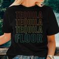 Cinco De Mayo One Tequila Two Tequila Three Tequila Floor Women T-shirt Gifts for Her
