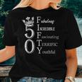 Womens Fabulous Fifty 50Th Birthday 50 Years Old Bday Queen Women T-shirt Gifts for Her