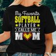 My Favorite Softball Player Calls Me Mom Tshirt Women T-shirt Gifts for Her