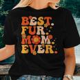 Funny Best Fur Mom Ever Vintage Retro Dog And Cat Owner Love Women T-shirt Gifts for Her