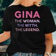Gina The Woman The Myth Legend Name Personalized Women Women T-shirt Gifts for Her