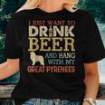 Great Pyrenees Dad Drink Beer Hang With Dog Funny Vintage Women T-shirt Gifts for Her