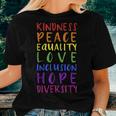 Kindness Peace Inclusion Hope Rainbow For Gay And Lesbian Women T-shirt Gifts for Her