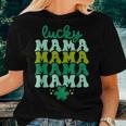 Lucky Mama Leaf Clover St Patricks Day Women Women T-shirt Gifts for Her