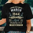 March 1944 79Th Birthday 79 Year Old Men Women Women T-shirt Gifts for Her