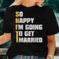 Mens Sarcastic Bachelor Party Stag Groomsmen Getaway Wedding Women T-shirt Gifts for Her