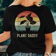 Plant Daddy Nature Botanical Gardener Plant Dad Gardening Women T-shirt Gifts for Her