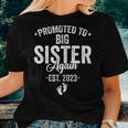 Promoted To Big Sister Again 2023 Baby Announcement Siblings Women T-shirt Gifts for Her