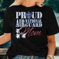 Proud Air National Guard Mom Shirt Air Force Women T-shirt Gifts for Her