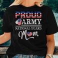 Proud Army National Guard Mom Us American Flag Pride Women T-shirt Gifts for Her