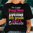 Proud Mom Of A 5Th Grade Graduate Here I Come Middle School Women T-shirt Gifts for Her