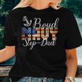 Proud Step-Dad For Men Or Women Army Veterans Day Women T-shirt Gifts for Her