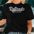 Retired Est 2023 Man Womens Retirement Women T-shirt Gifts for Her