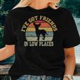 Retro Vintage Chihuahua MomIve Got Friends In Low Places Women T-shirt Gifts for Her