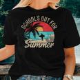 Retro Vintage Schools Out For Summer Women Kids Teacher Women T-shirt Gifts for Her