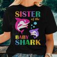 Sister Of The Baby Birthday Shark Sister Shark Women T-shirt Gifts for Her