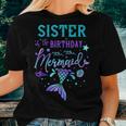 Sister Of The Birthday Mermaid Theme Party Squad Security Women T-shirt Gifts for Her