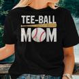 Womens Sport Ball Mom Tball Mom Sport Mama For Women Women T-shirt Gifts for Her