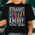 Straight Outta Energy Prek Life Men Women Gift Funny Teacher Women Crewneck Short T-shirt Gifts for Her