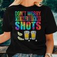 Two Shots Tequila Dont Worry Ive Had Both My Shots Women T-shirt Gifts for Her
