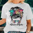 Dance Mom Dancing Mommy Messy Bun Mom Mama Women T-shirt Gifts for Her