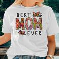 Floral Best Mom Ever From Daughter Son Kid Women T-shirt Gifts for Her