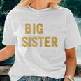 Kids Promoted To Big Sister 2018 Pregnancy Announcement Women T-shirt Gifts for Her