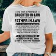 Im Not A Perfect Daughterinlaw But My Crazy Fatherinlaw Women T-shirt Gifts for Her