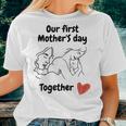 Our First Mothers Day Mothers Day Gift  Women Crewneck Short T-shirt Gifts for Her