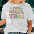 Preschool Vibes Retro Groovy Teacher Nursery School Women T-shirt Gifts for Her