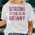 Womens Strong Is The New Skinny Pink Camo Gym Camouflage Lover Women T-shirt Gifts for Her