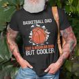 Bball Player Basketball Dad Old Men T-shirt Gifts for Old Men