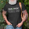 Best Bud Lovin Pitbull Dad Ever Funny Pitbull Owner Gift Old Men T-shirt Gifts for Old Men