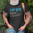 Car Guy Definition Car Mechanic Funny Fathers Day Old Men T-shirt Gifts for Old Men